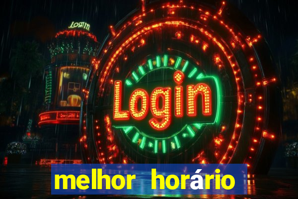 melhor horário para jogar estrela bet