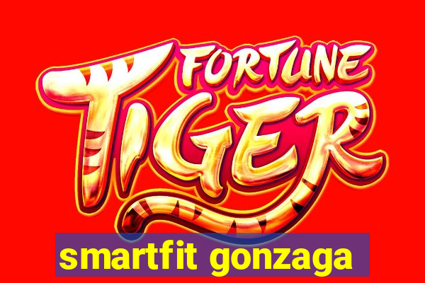 smartfit gonzaga