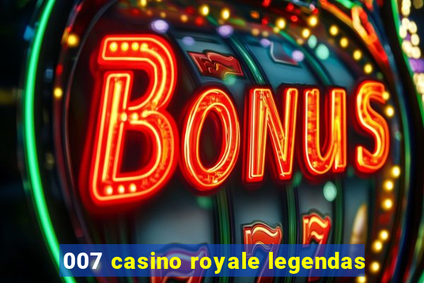 007 casino royale legendas