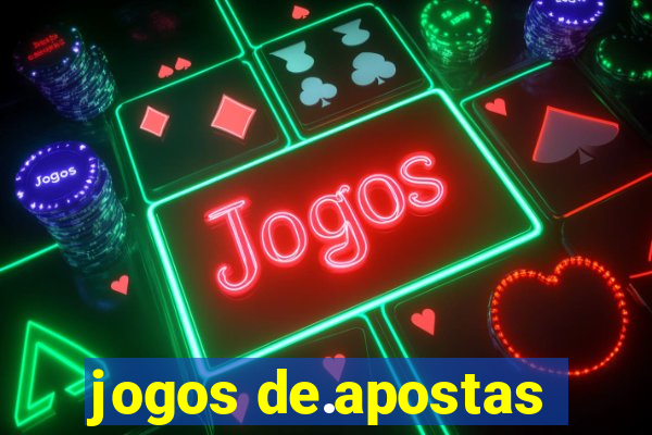 jogos de.apostas