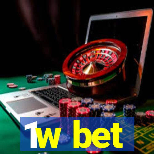 1w bet