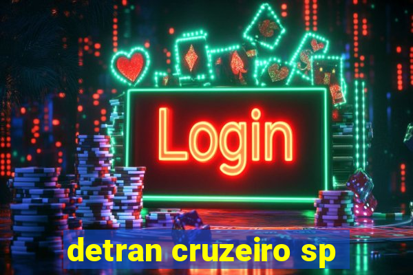 detran cruzeiro sp