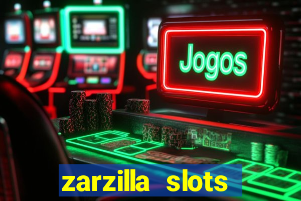 zarzilla slots jackpot spin