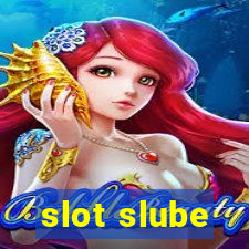 slot slube