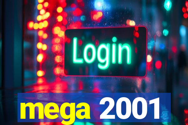 mega 2001