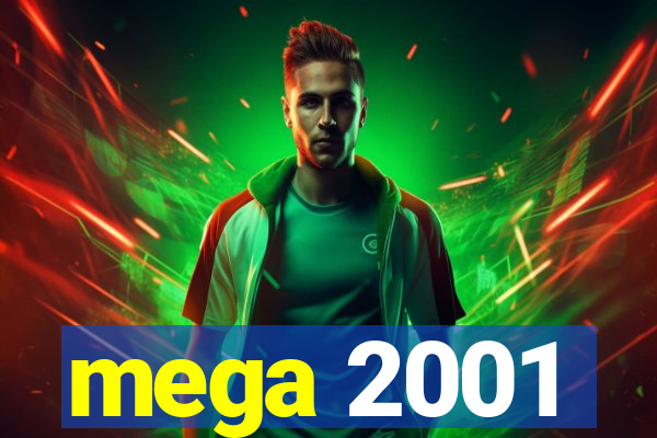 mega 2001