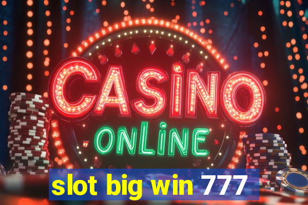 slot big win 777