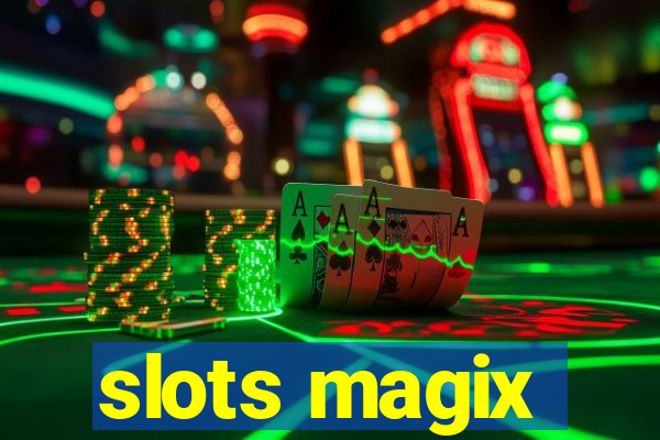 slots magix