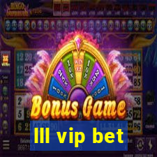 lll vip bet