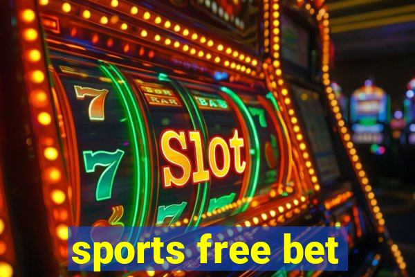 sports free bet