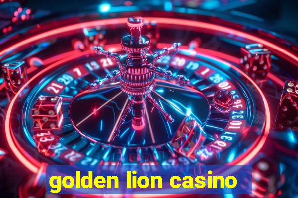 golden lion casino