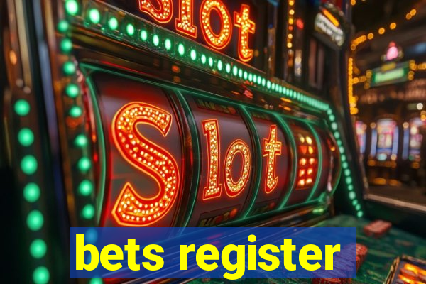 bets register