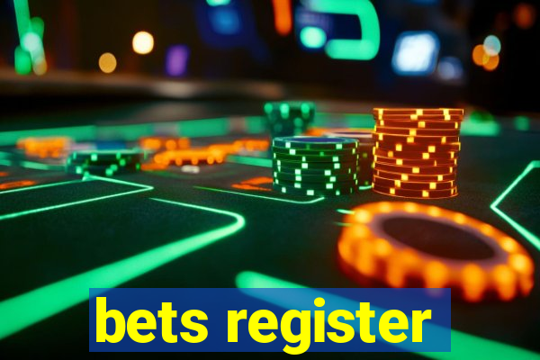 bets register