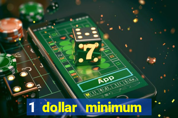 1 dollar minimum deposit casino nz