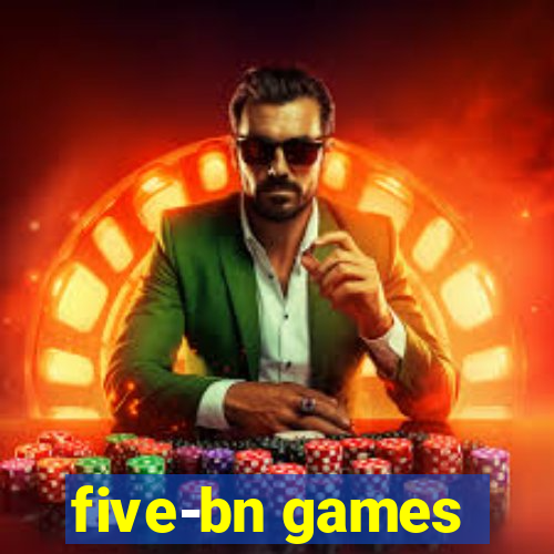 five-bn games