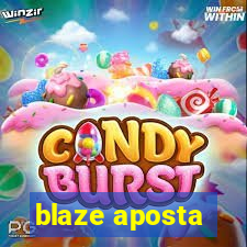 blaze aposta