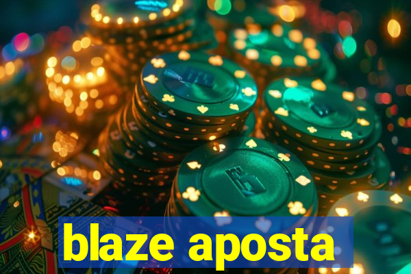 blaze aposta