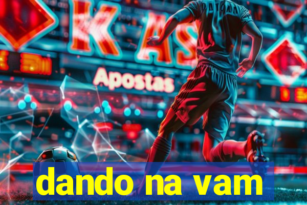 dando na vam