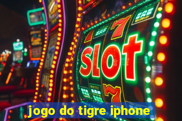 jogo do tigre iphone