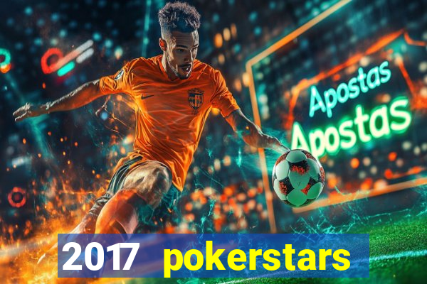 2017 pokerstars championship presented by monte-carlo casino