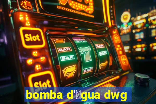 bomba d'谩gua dwg