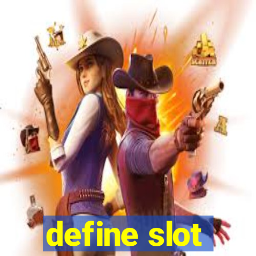 define slot