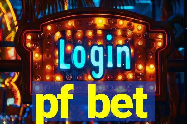 pf bet