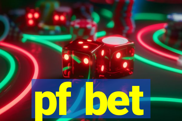 pf bet