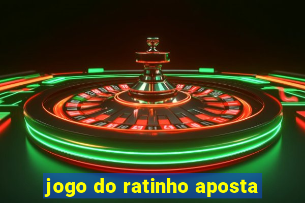 jogo do ratinho aposta