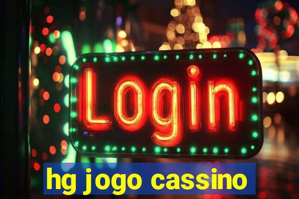 hg jogo cassino