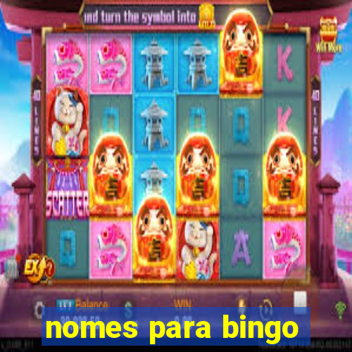 nomes para bingo