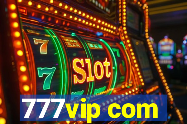 777vip com