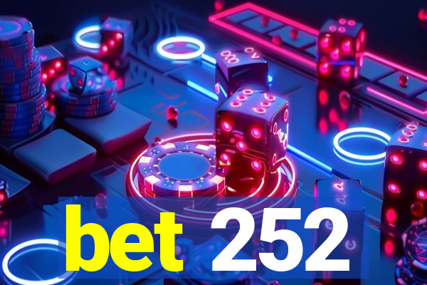 bet 252