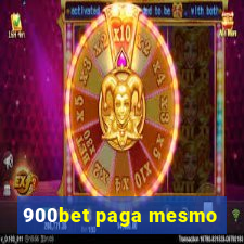 900bet paga mesmo