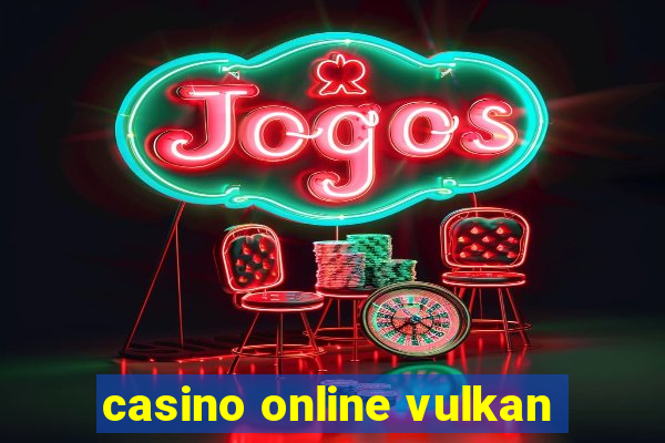 casino online vulkan