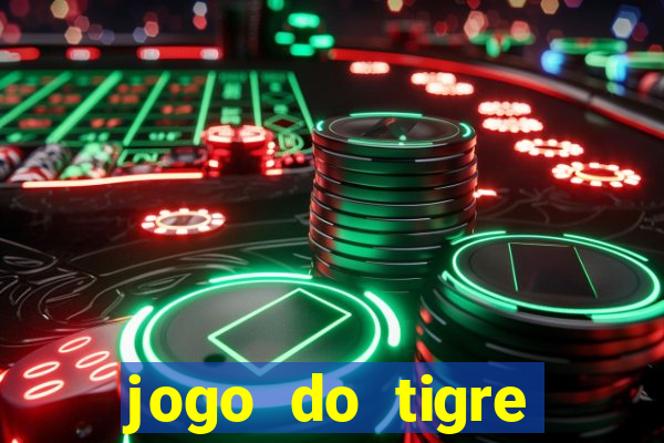 jogo do tigre ganhar bonus