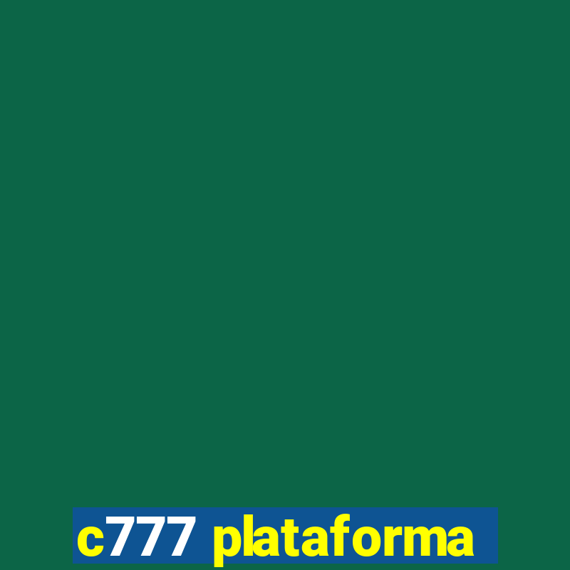 c777 plataforma