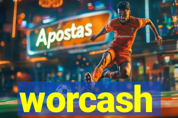 worcash