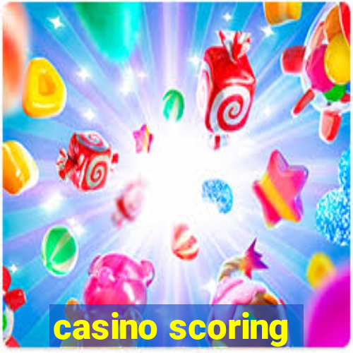 casino scoring