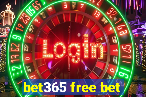 bet365 free bet