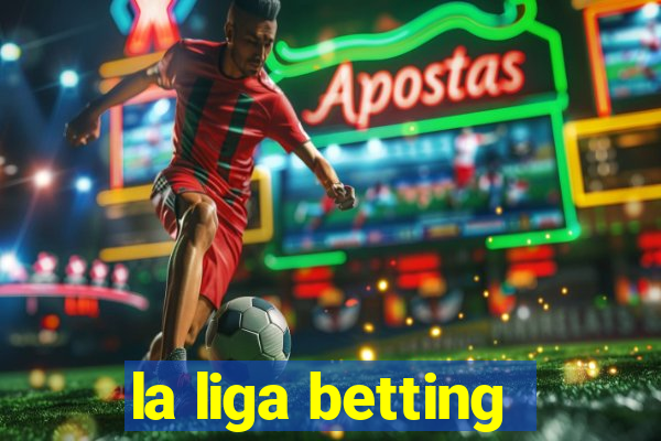 la liga betting