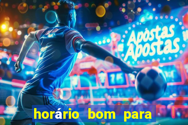 horário bom para jogar fortune tiger