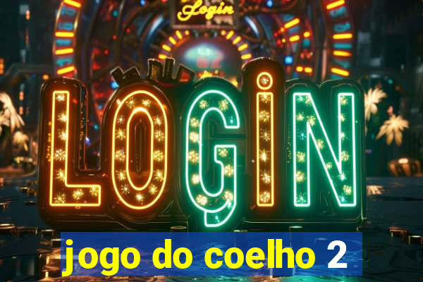 jogo do coelho 2