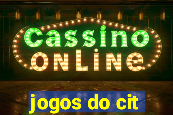 jogos do cit