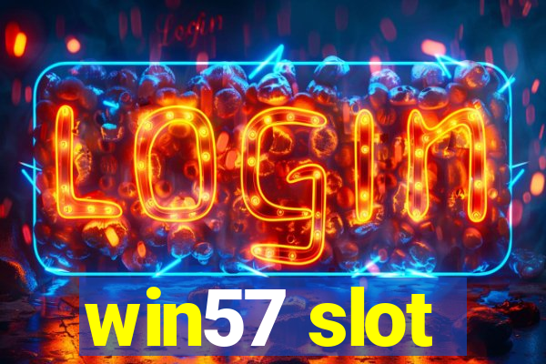 win57 slot