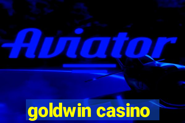 goldwin casino