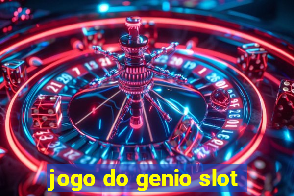 jogo do genio slot