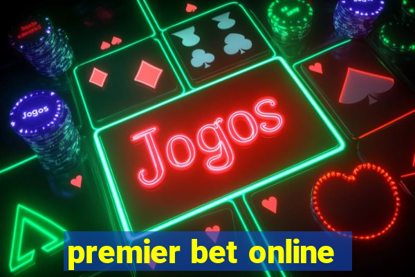 premier bet online