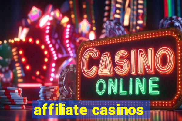 affiliate casinos