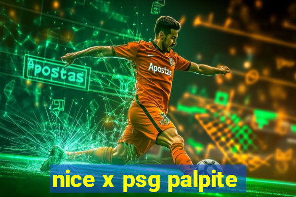 nice x psg palpite